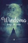 Okładka książki Wiedźma. Droga do siebie