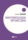 Okładka książki Wiktymologia społeczna wyd. 2020