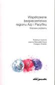Okładka książki Współczesne bezpieczeństwo regionu Azji i Pacyfiku