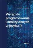 Wstęp do programowania i analizy danych w języku R. Autor: Piotr Wdowiński. Dadada.pl Okładka książki Wstęp do programowania i analizy danych w języku R