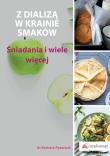 Z dializą w krainie smaków. Autor: Pyszczuk Barbara. Dadada.pl Okładka książki Z dializą w krainie smaków