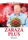 Zaraza plus. Autor: Michalkiewicz Stanisław. Dadada.pl Okładka książki Zaraza plus