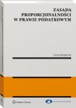 Okładka książki Zasada proporcjonalności w prawie podatkowym