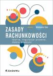 Okładka książki Zasady rachunkowości - teoria, regulacje prawne..