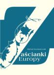 Zaścianki Europy. Autor: Szymańczak Michał. Dadada.pl Okładka książki Zaścianki Europy