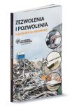 Zezwolenia i pozwolenia w gospodarce odpadowej. Wydawca: Wiedza i Praktyka. Dadada.pl Opakowanie Zezwolenia i pozwolenia w gospodarce odpadowej