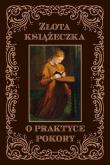 Okładka książki Złota książeczka o praktyce pokory