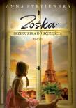 Zośka. Przepustka do szczęścia. Autor: Anna Stryjewska. Dadada.pl Okładka książki Zośka. Przepustka do szczęścia