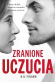 Zranione uczucia wyd. kieszonkowe. Autor: Figaro K.A.. Dadada.pl Okładka książki Zranione uczucia wyd. kieszonkowe