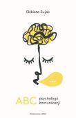 Okładka książki ABC psychologii komunikacji