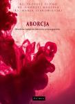 Aborcja. Filozoficzne, teologiczne, historyczne.... Autor: ks. Andrzej Muszala, Tadeusz Ślipko SJ. Dadada.pl Okładka książki Aborcja. Filozoficzne, teologiczne, historyczne...
