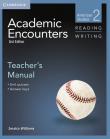 Academic Encounters Level 2 Teacher's Manual Reading and Writing. Autor: Williams Jessica. Dadada.pl Okładka książki Academic Encounters Level 2 Teacher's Manual Reading and Writing