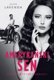 Amerykański sen. Autor: Alexa Lavenda. Dadada.pl Okładka książki Amerykański sen