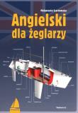 Angielski dla żeglarzy (wyd. 2021). Autor: Czarnomska Małgorzata. Dadada.pl Okładka książki Angielski dla żeglarzy (wyd. 2021)