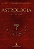 Astrologia medyczna T.6. Autor: Krystyna Konaszewska-Rymarkiewicz. Dadada.pl Okładka książki Astrologia medyczna T.6