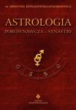 Astrologia porównawcza T.2 Synastry. Autor: Krystyna Konaszewska-Rymarkiewicz. Dadada.pl Okładka książki Astrologia porównawcza T.2 Synastry