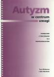 Autyzm w centrum uwagi. Podręcznik z ćwiczeniami dla profesjonalistów (dodruk 2020). Autor: Tom McKernan, John Mortlock. Dadada.pl Okładka książki Autyzm w centrum uwagi. Podręcznik z ćwiczeniami dla profesjonalistów (dodruk 2020)