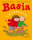 Basia i przedszkole w.2021. Autor: Stanecka Zofia, Oklejak Marianna. Dadada.pl Okładka książki Basia i przedszkole w.2021