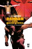 Batman. Klątwa Białego Rycerza. Autor: Murphy Sean. Dadada.pl Okładka książki Batman. Klątwa Białego Rycerza