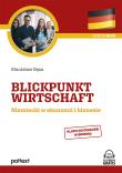 Blickpunkt Wirtschaft Niemiecki w ekonomii i biznesie. Autor: Stanisław Bęza. Dadada.pl Okładka książki Blickpunkt Wirtschaft Niemiecki w ekonomii i biznesie