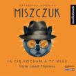 Okładka książki CD MP3 Ja cię kocham, a ty miau