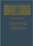 Człowiek i religia. Autor: Zdybicka J.Zofia. Dadada.pl Okładka książki Człowiek i religia