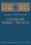 Człowiek wobec świata. Autor: Maryniarczyk Andrzej. Dadada.pl Okładka książki Człowiek wobec świata