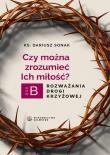 Okładka książki Czy można zrozumieć miłość