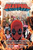 Deadpool T.13 Uniwersum Marvela zabija Deadpoola. Autor: Gerry Duggan. Dadada.pl Okładka książki Deadpool T.13 Uniwersum Marvela zabija Deadpoola