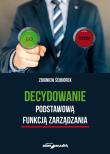 Okładka książki Decydowanie podstawową funkcją zarządzania