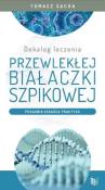 Dekalog leczenia przewlekłej białaczki szpikowej. Autor: Sacha Tomasz. Dadada.pl Okładka książki Dekalog leczenia przewlekłej białaczki szpikowej