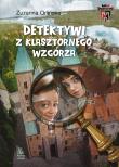 Detektywi z klasztornego wzgórza (wyd. 2021). Autor: Orlińska Zuzanna. Dadada.pl Okładka książki Detektywi z klasztornego wzgórza (wyd. 2021)