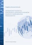 Determinanty rozwoju europejskich giełdowych... Autor: Mosionek-Schweda Magdalena. Dadada.pl Okładka książki Determinanty rozwoju europejskich giełdowych..