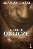 Drugie oblicze. Autor: Adam Zalewski. Dadada.pl Okładka książki Drugie oblicze