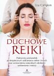 Okładka książki Duchowe Reiki. Praktyczny przewodnik po bezpiecznym uzdrawianiu siebie i innych 