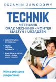 Egzamin zawodowy. Technik mechanik oraz mechanik-monter maszyn i urządzeń. Autor: Telok Grzegorz. Dadada.pl Okładka książki Egzamin zawodowy. Technik mechanik oraz mechanik-monter maszyn i urządzeń