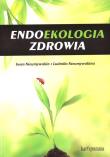 Endoekologia zdrowia. Autor: Iwan Nieumywakin, Ludmiła Nieumywakin. Dadada.pl Okładka książki Endoekologia zdrowia