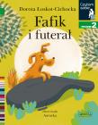 Fafik i futerał. Czytam sobie. Poziom 2. Autor: Łoskot-Cichocka Dorota. Dadada.pl Okładka książki Fafik i futerał. Czytam sobie. Poziom 2