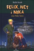 Felix, Net i Nika oraz Pałac Snów T.3. Autor: Kosik Rafał. Dadada.pl Okładka książki Felix, Net i Nika oraz Pałac Snów T.3