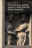 Filozoficzne źródła sporu o rozumienie praw.... Autor: Jarecka-Stępień Katarzyna. Dadada.pl Okładka książki Filozoficzne źródła sporu o rozumienie praw...