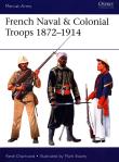 French Naval & Colonial Troops 1872-1914. Autor: Rene Chartrand. Dadada.pl Okładka książki French Naval & Colonial Troops 1872-1914