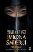 Imiona śmierci. Autor: Sylwia Waszewska. Dadada.pl Okładka książki Imiona śmierci
