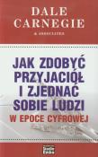 Okładka książki Jak zdobyć przyjaciół i zjednać...w epoce cyfrowej