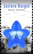 Jezioro Dargin. Autor: dr Wojciech Chmielewski. Dadada.pl Okładka książki Jezioro Dargin