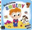 Kiedy jestem smutny. Autor: Podgórska Anna. Dadada.pl Okładka książki Kiedy jestem smutny