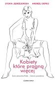 Okładka książki Kobiety, które pragną więcej