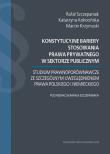 Konstytucyjne bariery stosowania prawa prywatnego w sektorze publicznym.. Autor: Rafał Szczepaniak, Kieś-Kokocińska Katarzyna, Krzymuski Marcin. Dadada.pl Okładka książki Konstytucyjne bariery stosowania prawa prywatnego w sektorze publicznym.