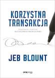 Korzystna transakcja.. Autor: Jeb Blount. Dadada.pl Okładka książki Korzystna transakcja.
