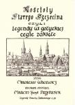 Okładka książki Kościoły starego Szczecina, czyli legendy w gotyckiej cegle zaklęte