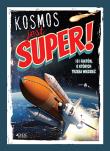 Kosmos jest super!. Autor: Harman Alice. Dadada.pl Okładka książki Kosmos jest super!